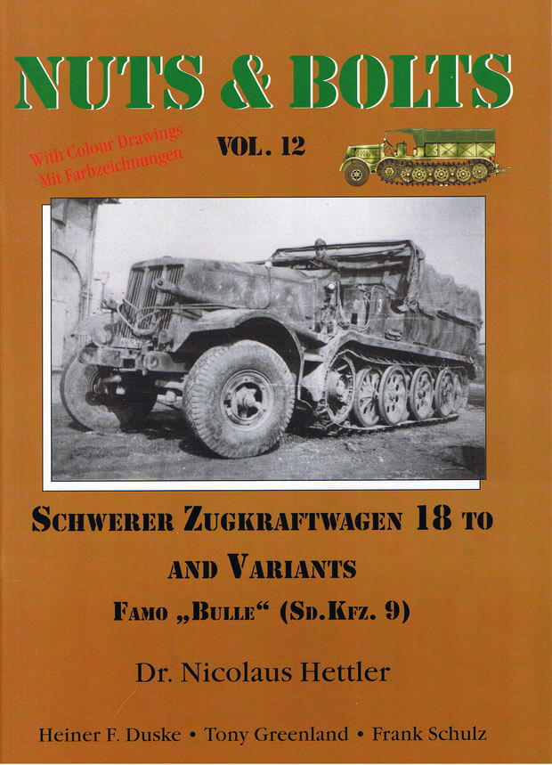 Volume 12: Sd.Kfz. 9 - 18 ton Zgkw FAMO