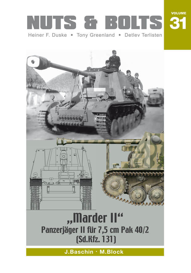Volume 31: "Marder II" (Sd.Kfz. 131) - Panzerjäger II für 7,5 cm Pak 40/2