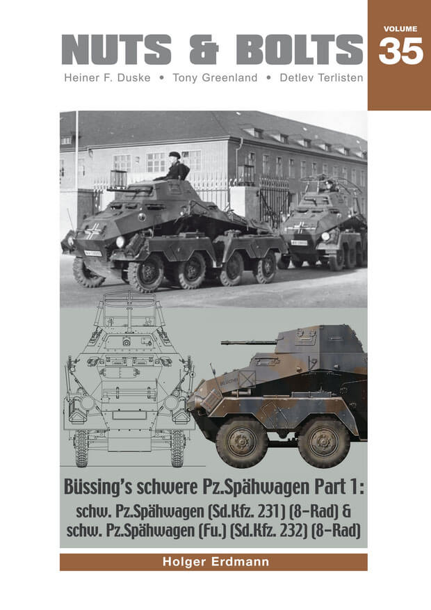 Volume 35: Büssing’s schwere Pz.Spähwagen, Part 1: Sd.Kfz. 231 & 232