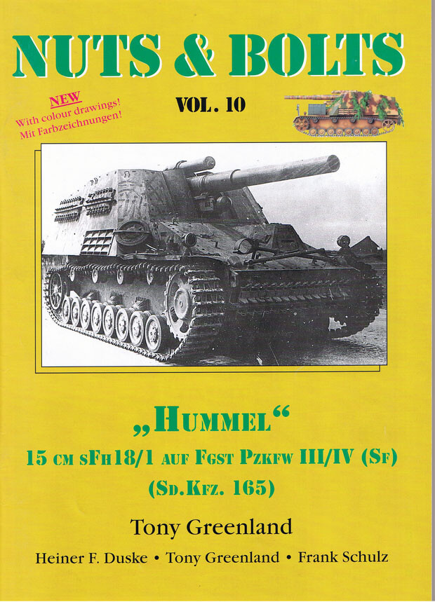 Volume 10: Sd.Kfz. 165 - 15 cm sFH "Hummel"