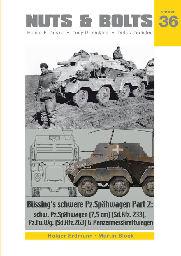Volume 36: Büssing's schwere Pz.Spähwagen, Part 2: Sd.Kfz. 233 & 263